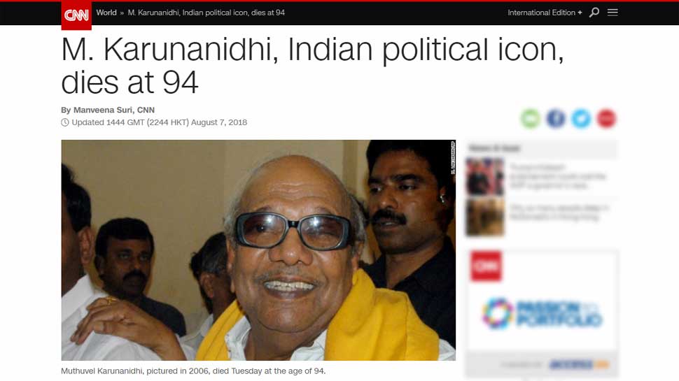சிஎன்என்: இந்தியாவின் அரசியல் சின்னம் மு. கருணாநிதி 94 வயதில் காலமானார். சிஎன்என்: இந்தியாவின் அரசியல் சின்னம் மு. கருணாநிதி 94 வயதில் காலமானார்.